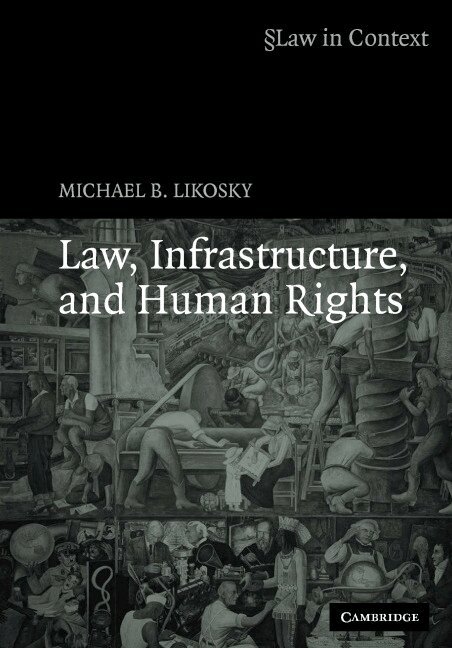 Michael B. Likosky - Law, Infrastructure and Human Rights, Häftad. Tillgänglighet: Lägg i varukorg