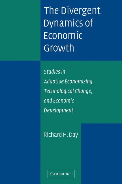 Richard H. Day - The Divergent Dynamics of Economic Growth, Häftad. Tillgänglighet: Lägg i varukorg