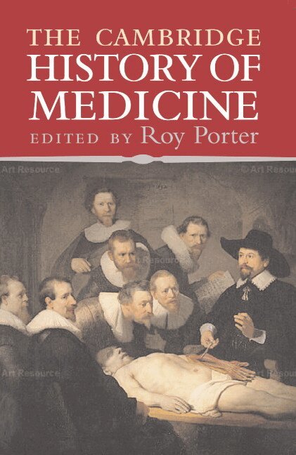 Roy Porter - The Cambridge History of Medicine, Häftad