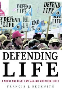 Defending Life