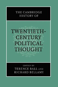 The Cambridge History of Twentieth-Century Political Thought