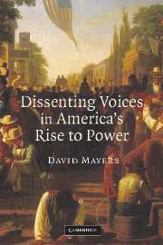 Dissenting Voices in America's Rise to Power av David Mayers, David Mayers