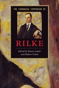 The Cambridge Companion to Rilke