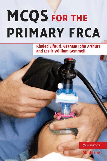 Khaled Elfituri, Graham Arthurs, Les Gemmell, Richard Shillito - MCQs for the Primary FRCA, Häftad. Tillgänglighet: Lägg i varukorg