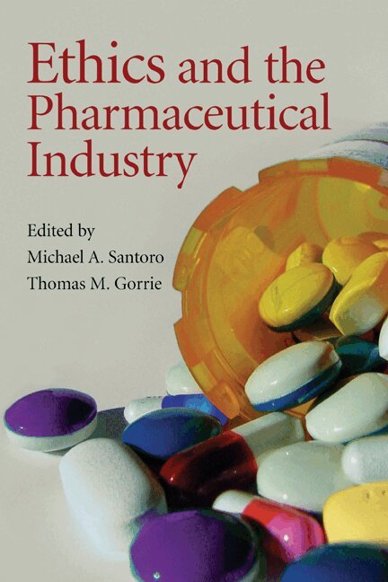 Michael A. Santoro, Thomas M. Gorrie, Michael a. Santoro, Thomas M. Gorrie, Michael A. Santoro - Ethics and the Pharmaceutical Industry, Häftad. Tillgänglighet: Lägg i varukorg
