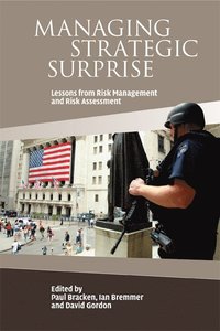 Managing Strategic Surprise