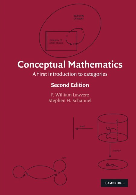 F. William Lawvere, Stephen H. Schanuel - Conceptual Mathematics, Häftad. Tillgänglighet: Lägg i varukorg