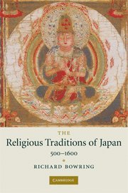 Religious Traditions of Japan 500-1600