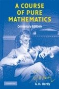 A Course of Pure Mathematics Centenary edition