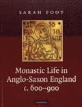 Monastic Life in Anglo-Saxon England, c.600-900