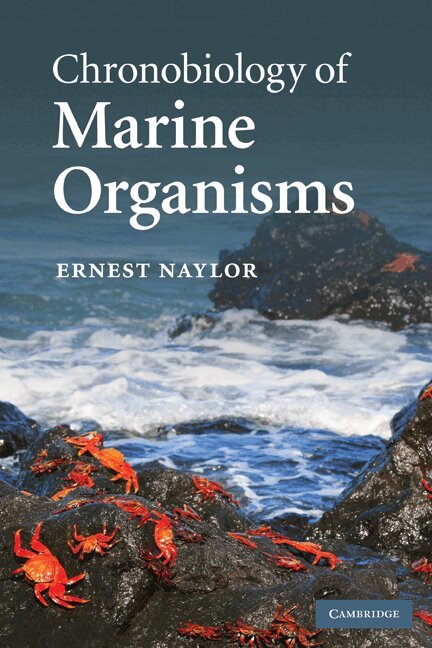 Ernest Naylor - Chronobiology of Marine Organisms, Inbunden. Tillgänglighet: Lägg i varukorg