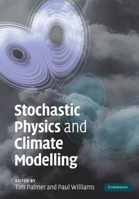 Stochastic Physics and Climate Modelling