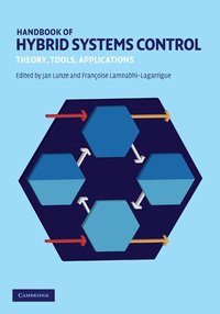 Handbook of Hybrid Systems Control