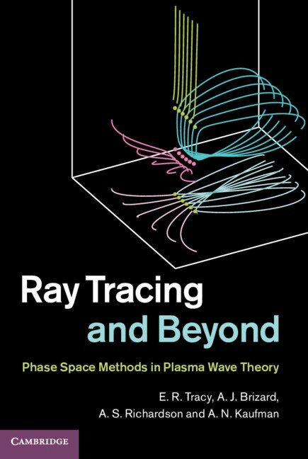 Ray Tracing and Beyond