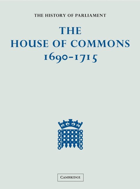 Eveline Cruickshanks, Stuart Handley, David W Hayton - The History of Parliament: The House of Commons, 1690-1715 [, Häftad. Tillgänglighet: Tillfälligt slut