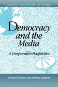 Democracy and the Media