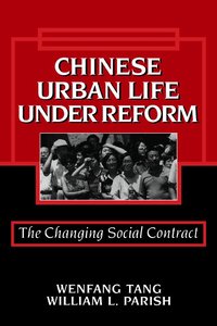 Chinese Urban Life under Reform