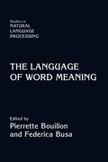 The Language of Word Meaning