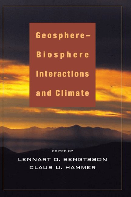 Lennart O. Bengtsson, Claus U. Hammer - Geosphere-Biosphere Interactions and Climate, Inbunden