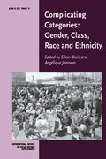 Complicating Categories: Gender, Class, Race and Ethnicity