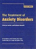 The Treatment of Anxiety Disorders