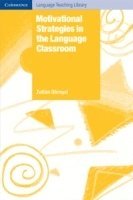 Motivational Strategies in the Language Classroom
