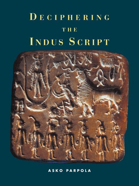 Asko Parpola - Deciphering the Indus Script, Häftad