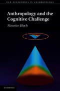 Anthropology and the Cognitive Challenge