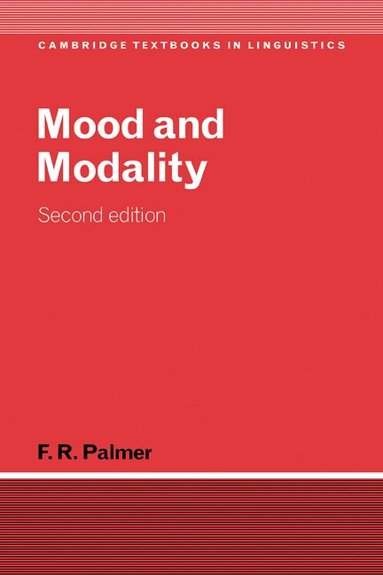 Mood and Modality by F R Palmer, F R Palmer, Frank Robert Palmer, S R Anderson