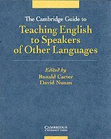 The Cambridge Guide to Teaching English to Speakers of Other Languages av Ronald Carter, David Nunan, Ronald Carter, David Nunan