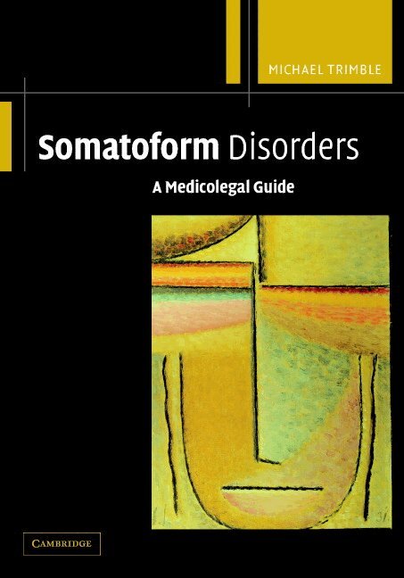 Michael Trimble - Somatoform Disorders, Inbunden. Tillgänglighet: Lägg i varukorg