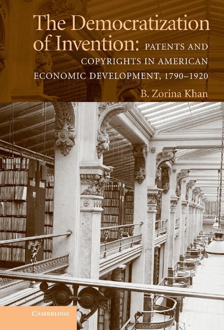 B. Zorina Khan - The Democratization of Invention, Inbunden. Tillgänglighet: Lägg i varukorg