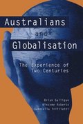 Australians and Globalisation: The Experience of Two Centuries