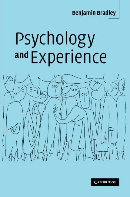 Benjamin Bradley - Psychology and Experience, Inbunden