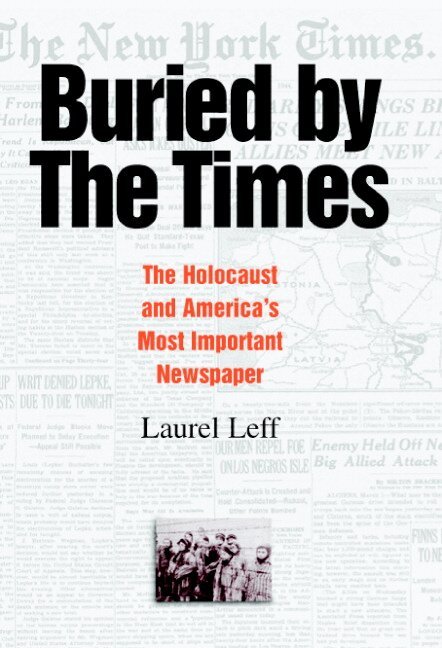 Laurel Leff - Buried by the Times, Inbunden. Tillgänglighet: Lägg i varukorg