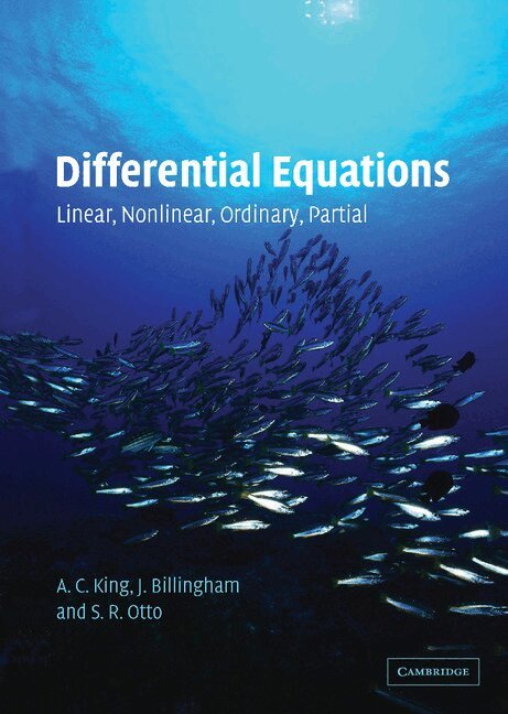 A. C. King, J. Billingham, S. R. Otto - Differential Equations, Inbunden