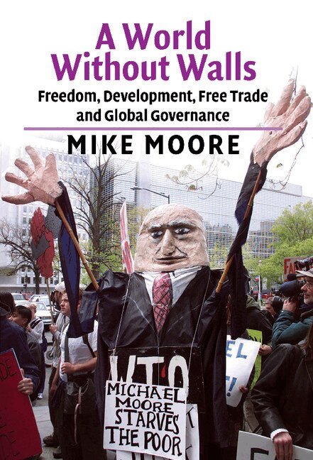 Mike Moore - A World without Walls, Inbunden. Tillgänglighet: Lägg i varukorg
