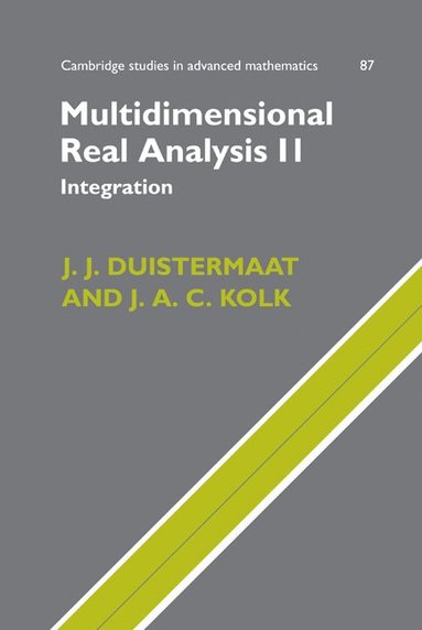 Multidimensional Real Analysis II av J J Duistermaat, J A C Kolk, J J Duistermaat, J A C Kolk, Duistermaat J J