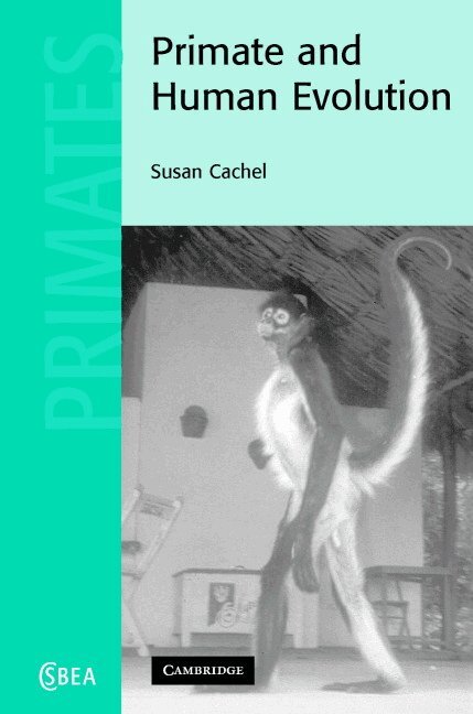 Susan Cachel - Primate and Human Evolution, Inbunden. Tillgänglighet: Lägg i varukorg