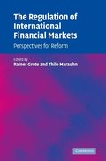 The Regulation of International Financial Markets