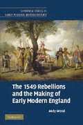 1549 Rebellions and the Making of Early Modern England