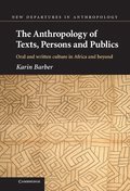 The Anthropology of Texts, Persons and Publics