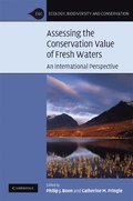 Assessing the Conservation Value of Freshwaters