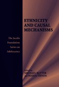 Ethnicity and Causal Mechanisms