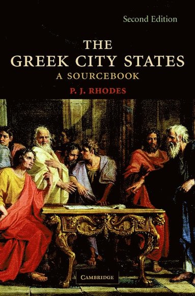 The Greek City States 2ed av P J Rhodes