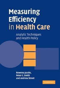 Measuring Efficiency in Health Care