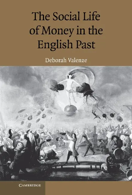 Deborah Valenze - The Social Life of Money in the English Past, Inbunden. Tillgänglighet: Lägg i varukorg
