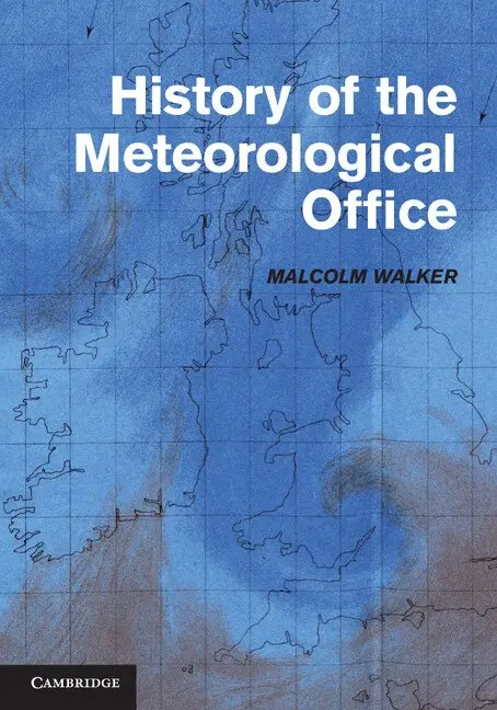 Malcolm Walker - History of the Meteorological Office, Inbunden. Tillgänglighet: Lägg i varukorg
