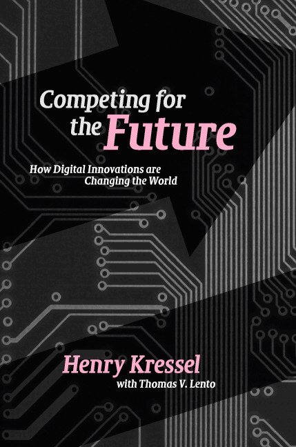 Henry Kressel - Competing for the Future, Inbunden