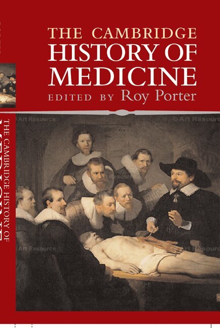 Roy Porter - The Cambridge History of Medicine, Inbunden